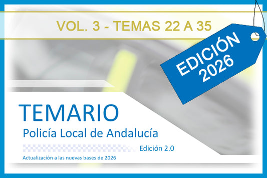 Temario Policía Local Andalucía 2026 | Vol. 3 (Temas 22 a 35) + 1 AÑO ACTUALIZACIÓN GRATIS